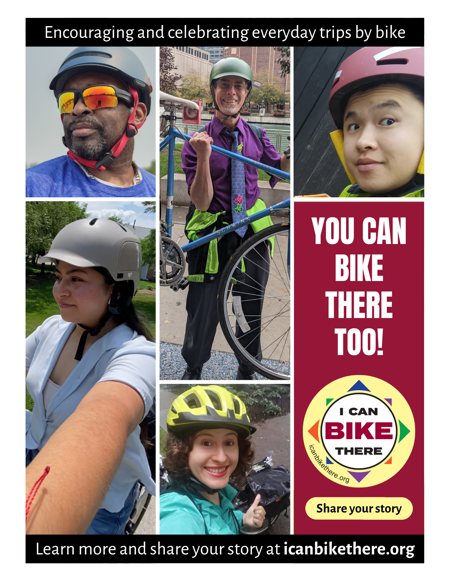 Poster with a collage of diverse individuals and their bikes with the text "You Can Bike There Too!" along with the I Can Bike There logo