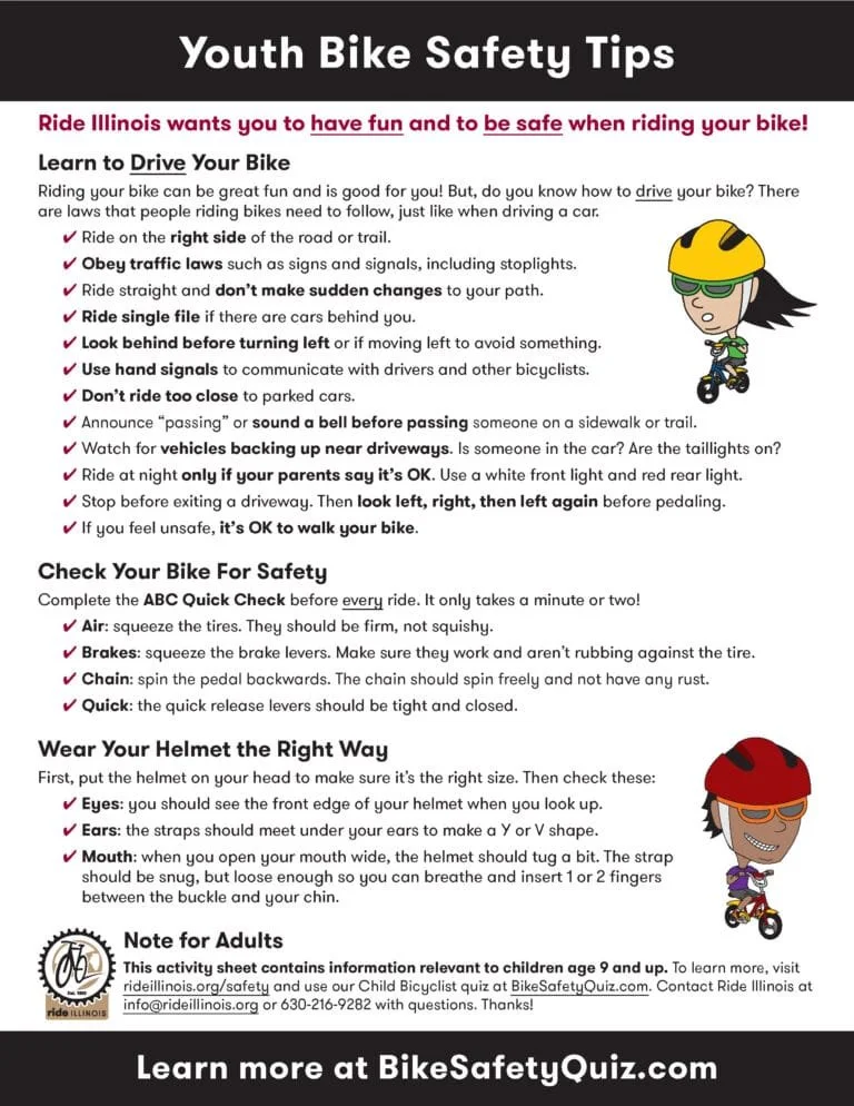 Image of Ride Illinois' Youth Bike Safety Tips, outlining many tips under the categories: "Learn to Drive Your Bike", "Check Your Bike For Safety", and "Wear Your Helmet the Right Way".