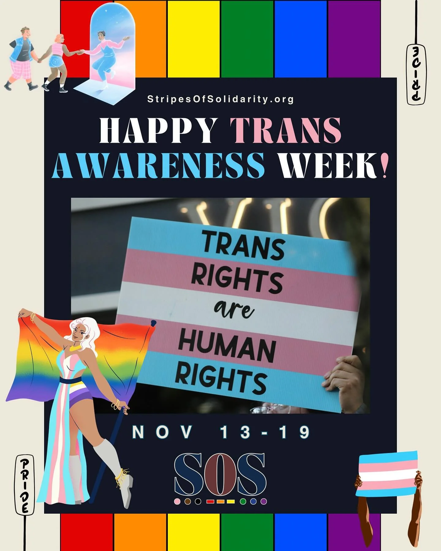 Visibility alone isn&rsquo;t enough. This #TransAwarenessWeek, we&rsquo;re reminded that true solidarity means listening, learning, and standing up for trans rights every day.

At SOS, we celebrate trans brilliance, resilience, and joy while calling 