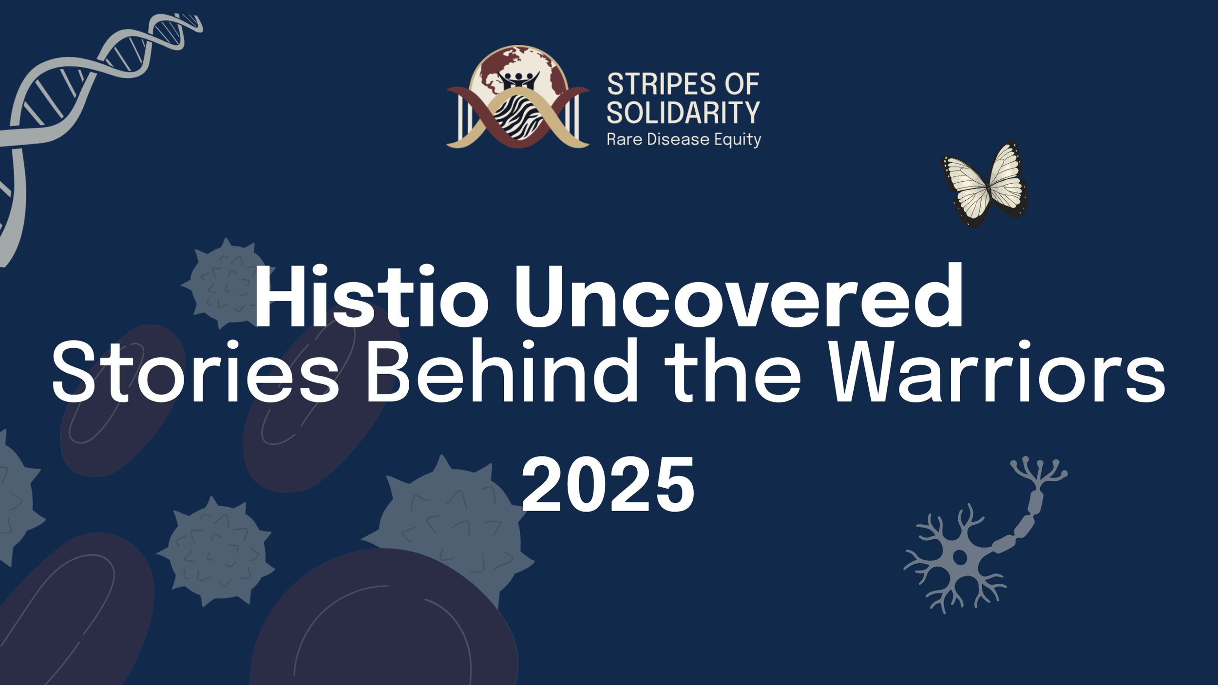 Histio Uncovered 2025