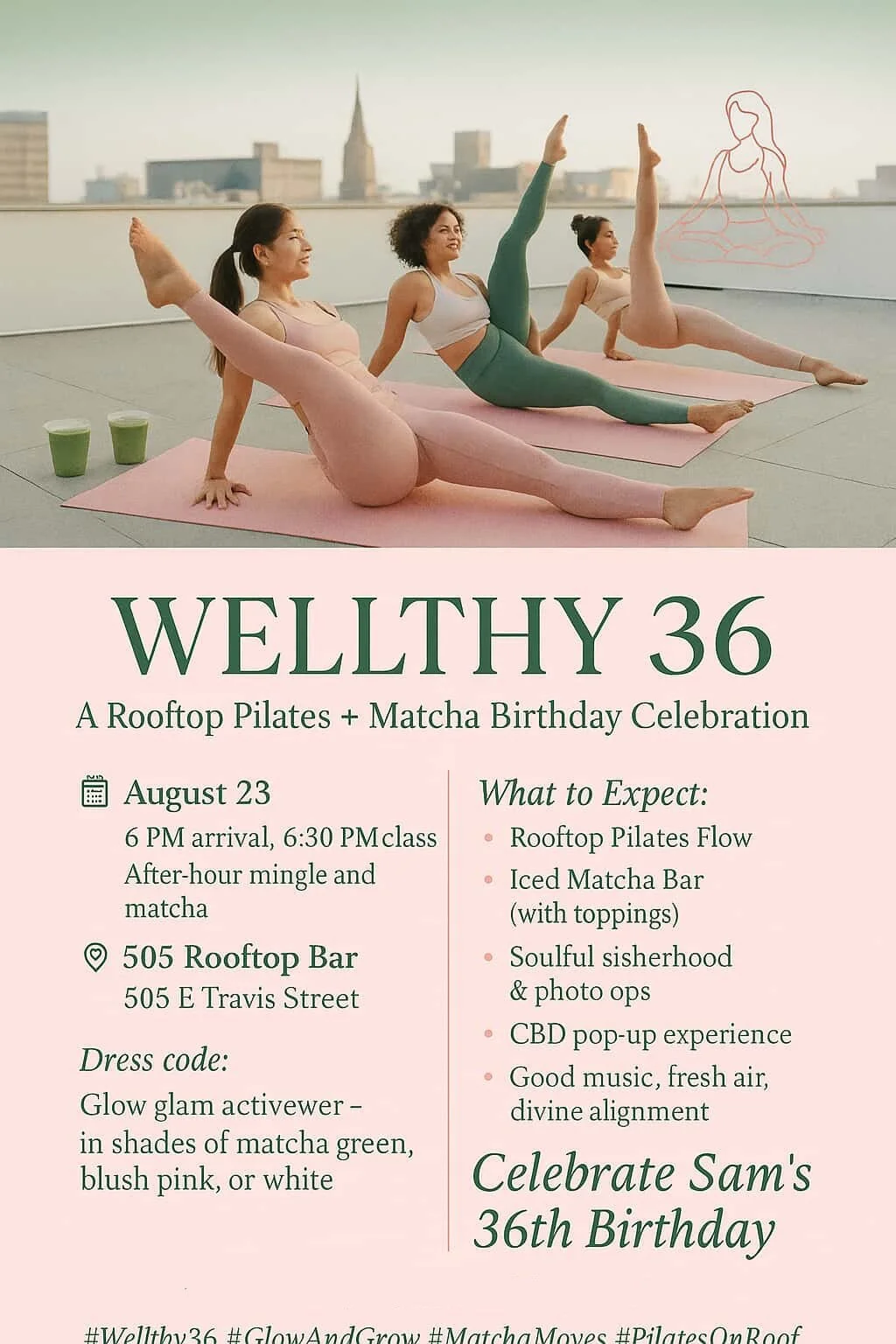 A rooftop with three women practicing pilates on pink mats, with city buildings in the background. There are two green matcha drinks on the floor. The flyer overlay on the lower part promotes a rooftop Pilates and matcha birthday event.