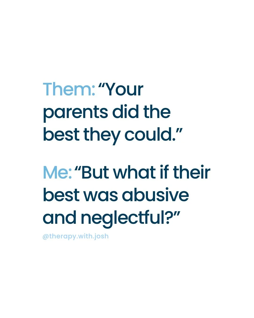 Complex trauma survivors have heard it all. 

We live in a society that lacks education and insight about the very real experience of children of emotionally abusive parents. Our society still prioritizes naive, rigid, and stale beliefs about family,