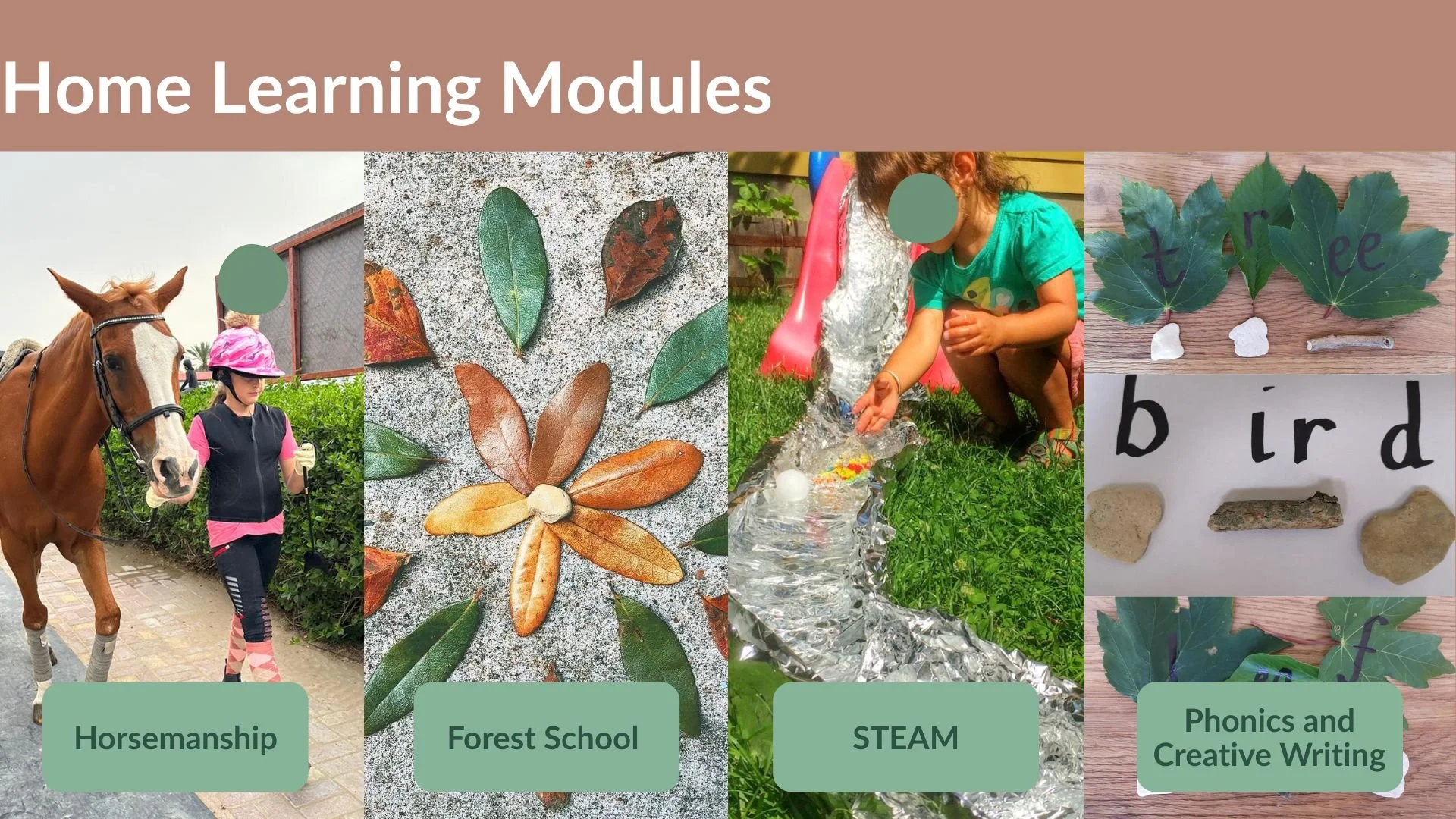 A poster titled 'Home Learning Modules' with four sections: a person riding a horse labeled 'Horsemanship,' leaves arranged in a flower pattern labeled 'Forest School,' a child drawing a water scene labeled 'STEAM,' and leaves and stones forming words 'tree' and 'bird' labeled 'Phonics and Creative Writing'.