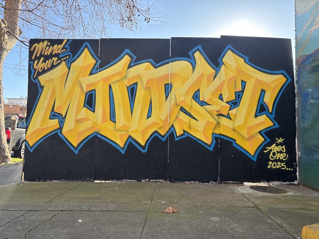 "Mind your Mindset" - Downtown Oakland, CA