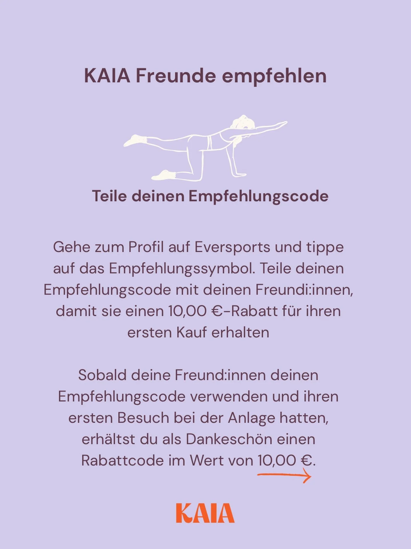 KAIA Freunde empfehlen 🧡