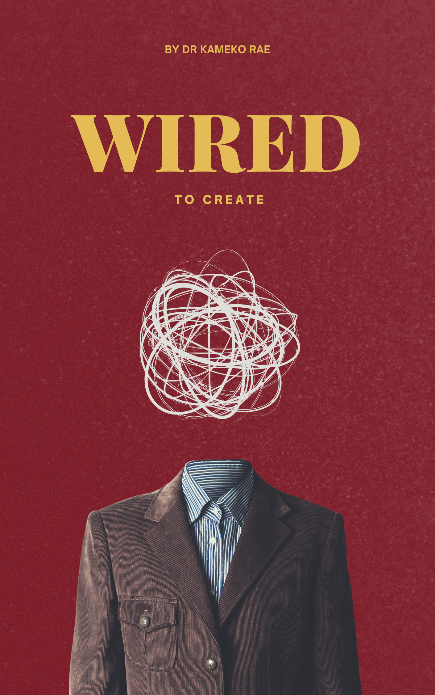 Wired To Create