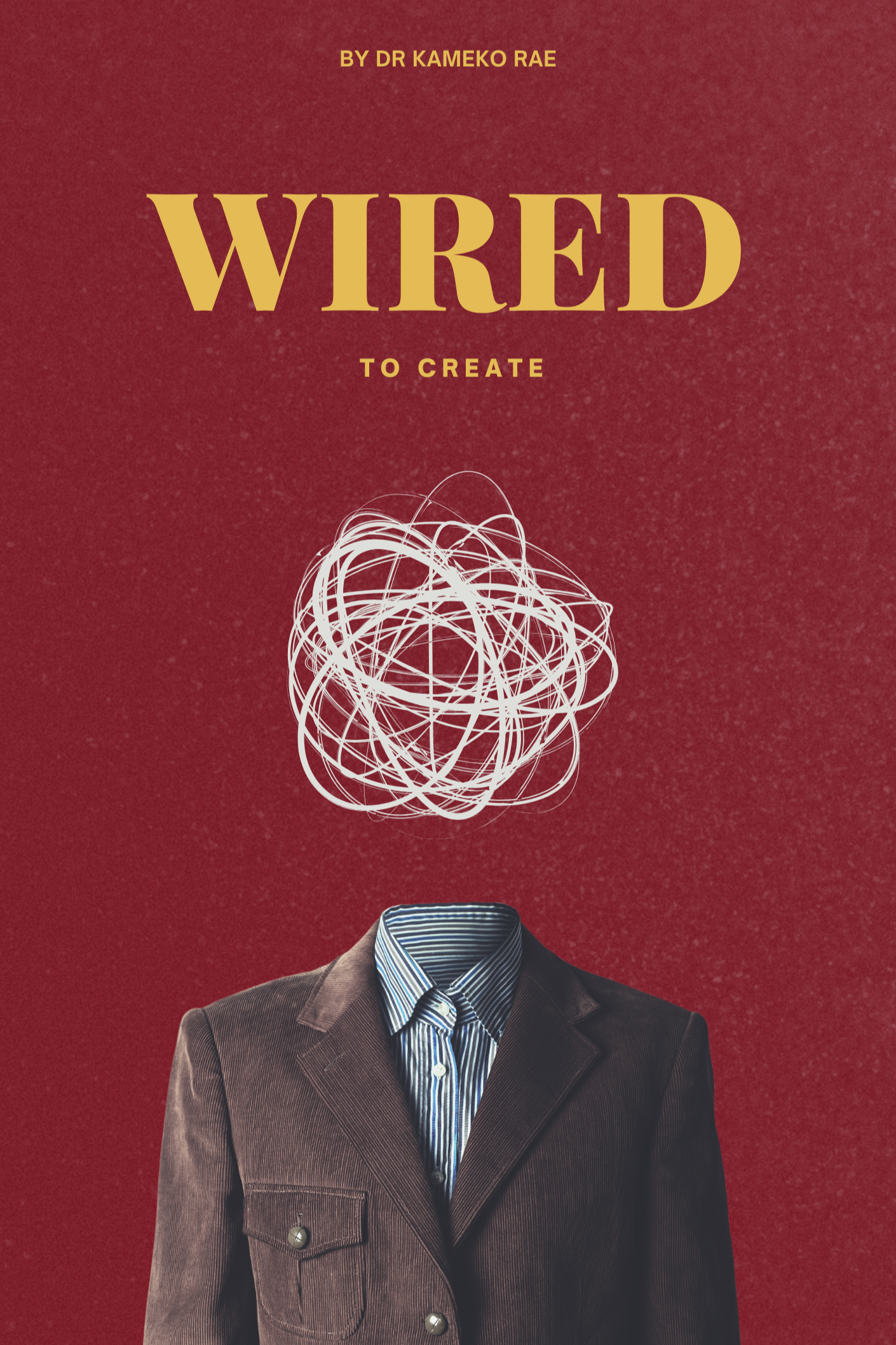 Wired+to+Create+Book+Cover.png