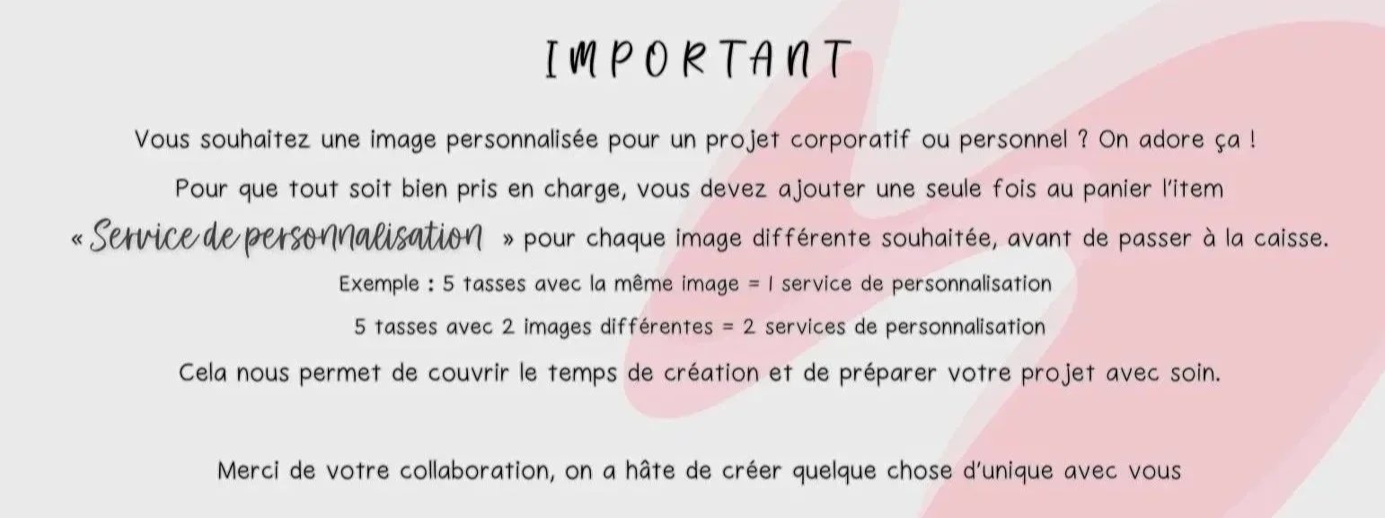 Fiche d'information avec fond rose et texte en français. Titre : 'IMPORTANT' en gras, texte expliquant la procédure de commande d'images personnalisées pour projets d'entreprise ou personnels, avec des exemples d'utilisation.