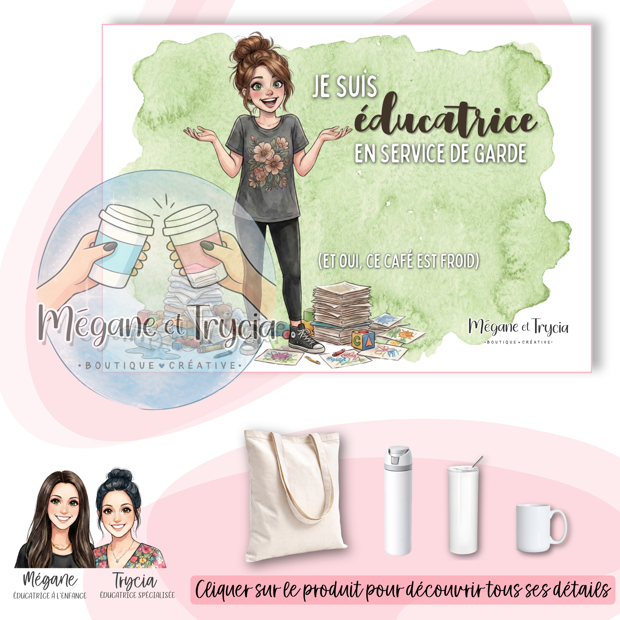 Je suis éducatrice en service de garde
