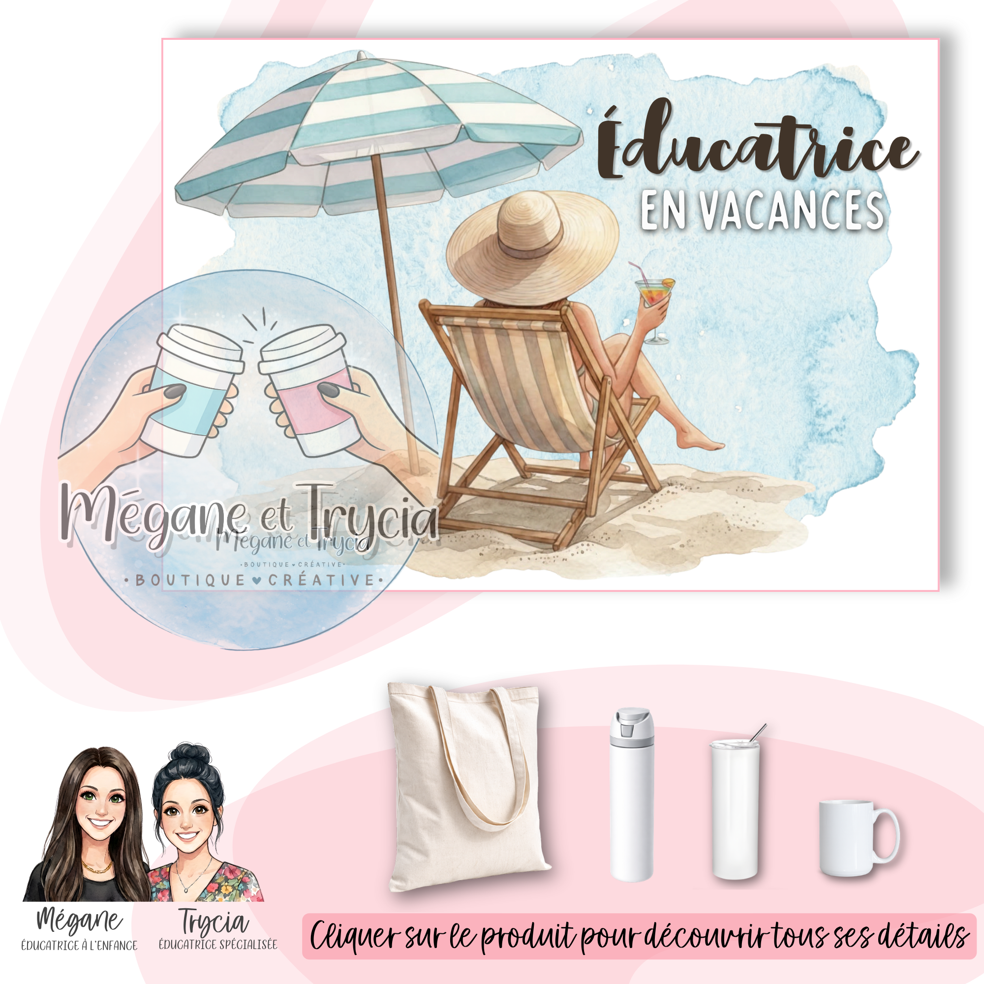 Éducatrice en vacances
