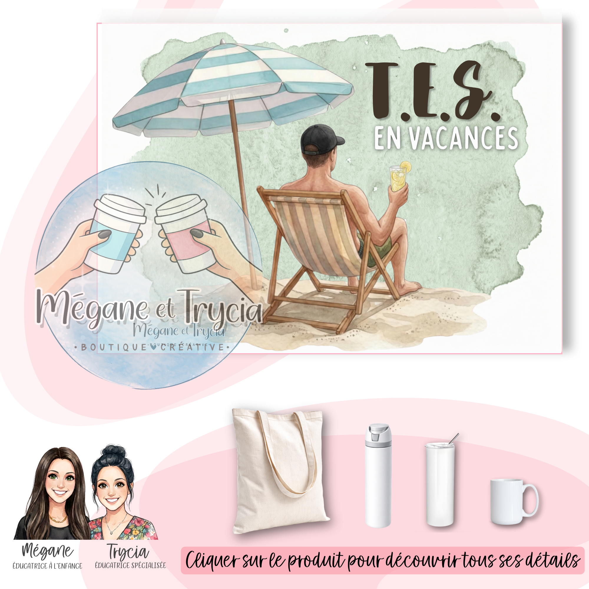 T.E.S. en vacances (Homme)