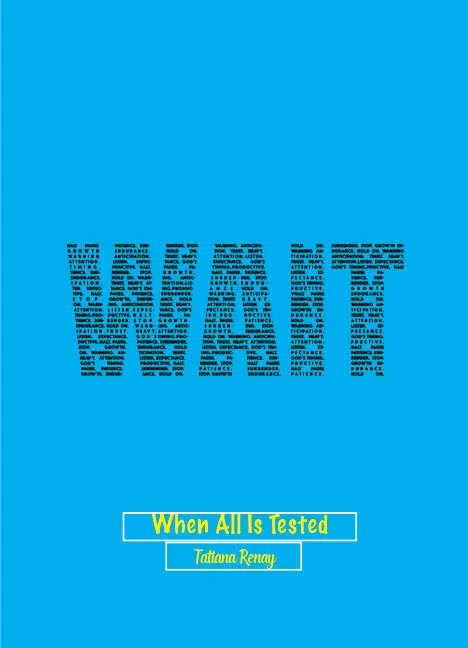 WAIT: When All Is Tested