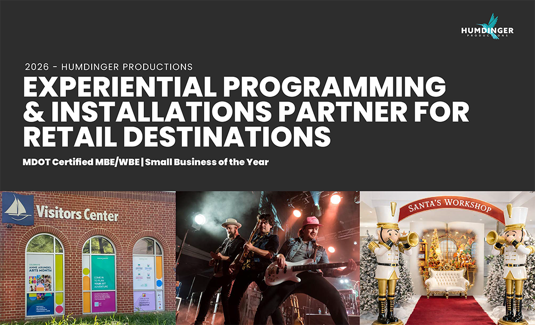 An announcement poster for Humdinger Productions 2026 experiential programming and installations partner for retail destinations, with images of a visitors center, a live band performing, and Santa's workshop with decorative nutcracker figures.