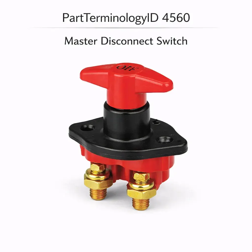 PartTerminologyID 4560 Master Disconnect Switch