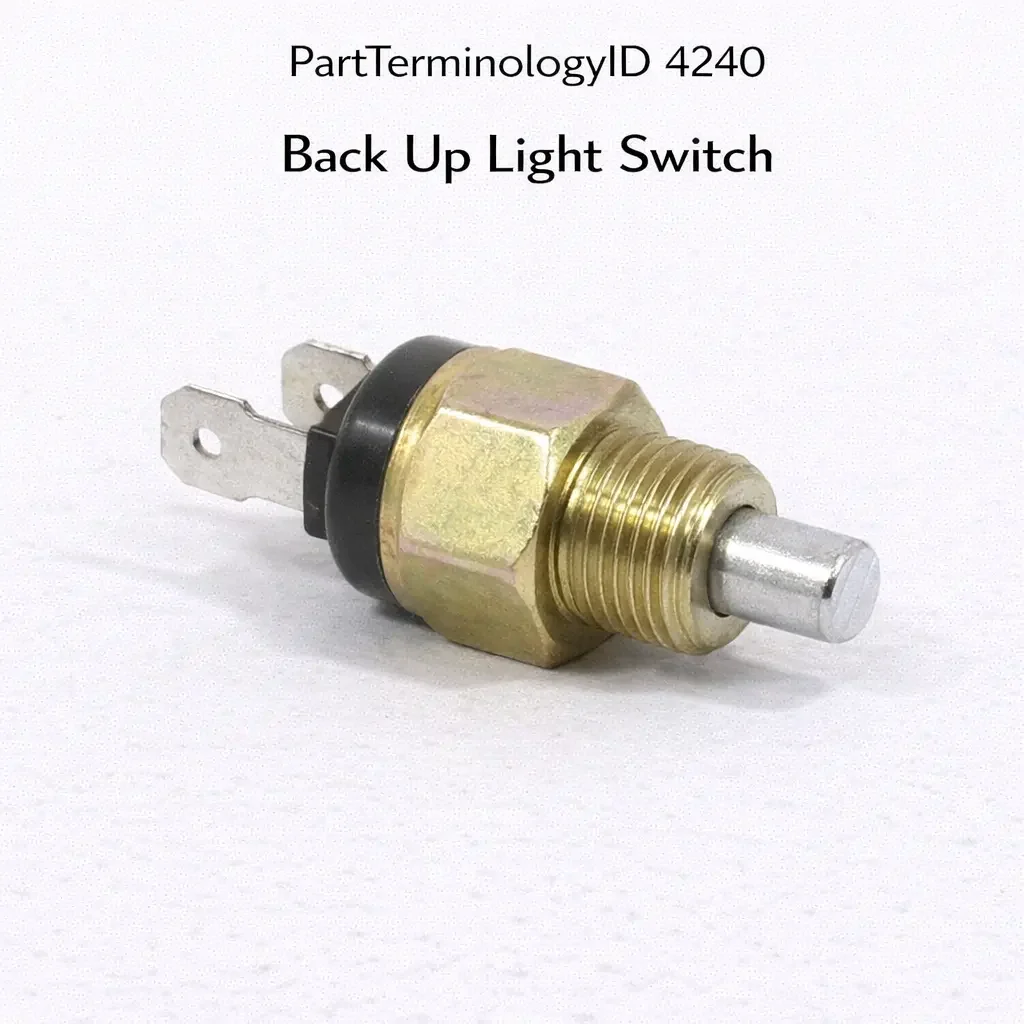 PartTerminologyID 4240 Back Up Light Switch