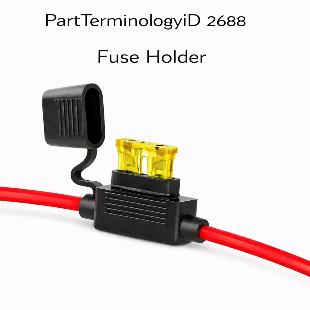 PartTerminologyID 2688 Fuse Holder