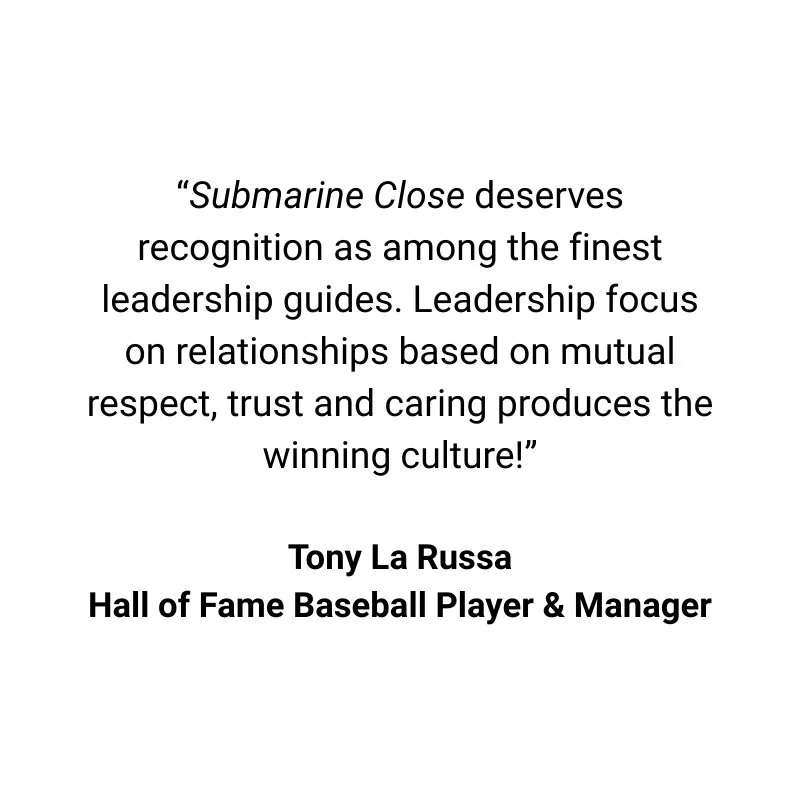 Tony LaRussa Review of Submarine Close™ book