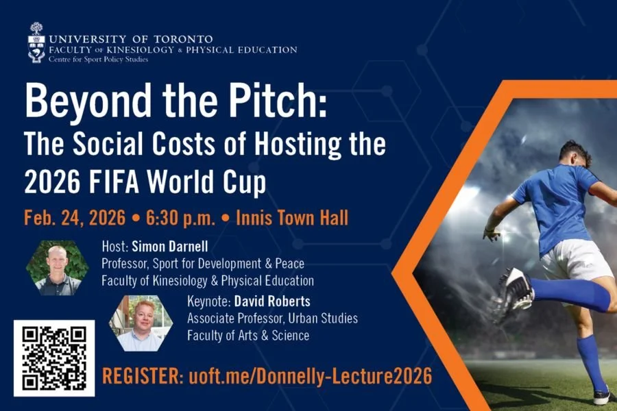 Peter Donnelly Lecture in Sport Policy Studies explores the social costs of hosting 2026 FIFA World Cup