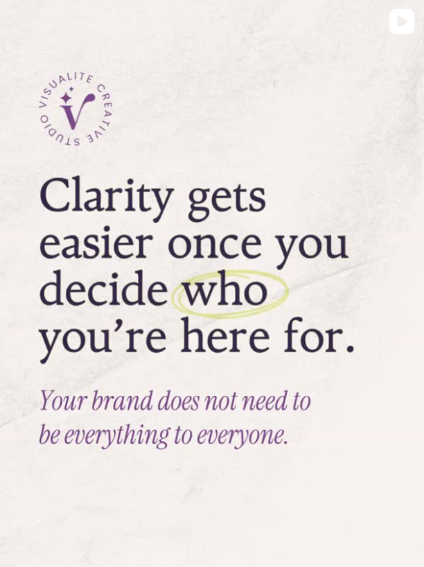 Clarity gets easier once you decide who you're for. Branding insights and tips.