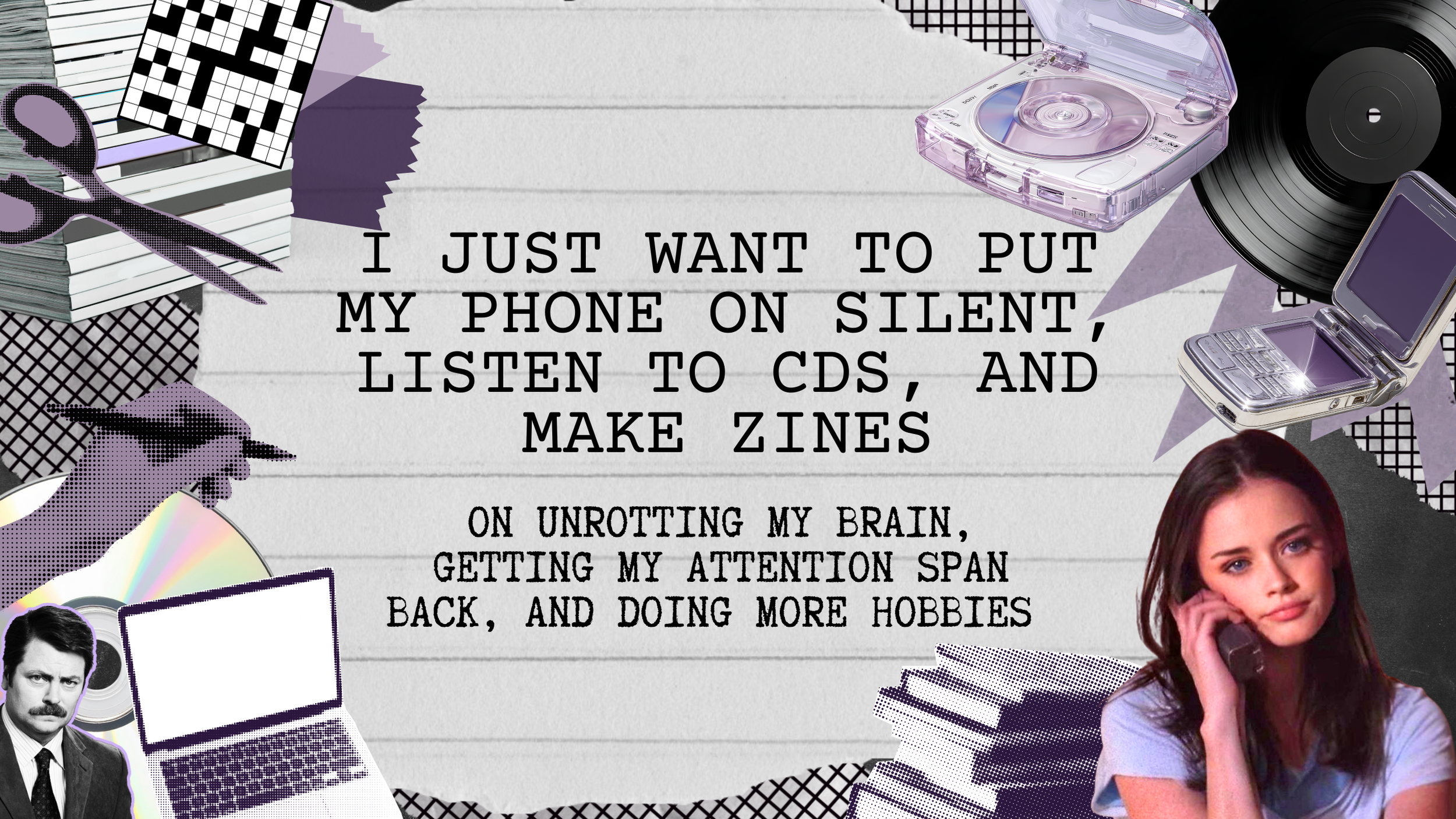How I’m Reducing Screen Time, Reclaiming My Attention &amp; Rediscovering Offline Hobbies