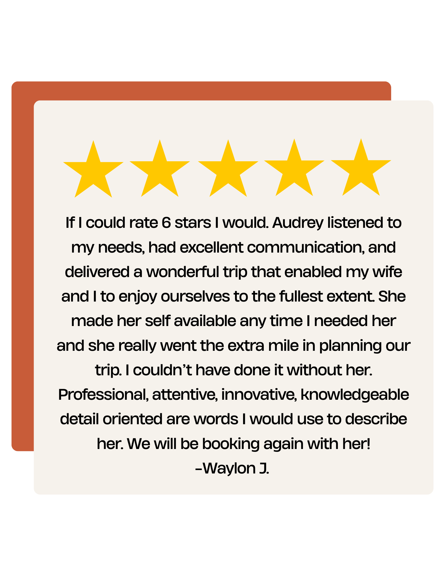 Customer review with five gold stars and a detailed positive testimonial about a trip planner, signed by Waylon J.