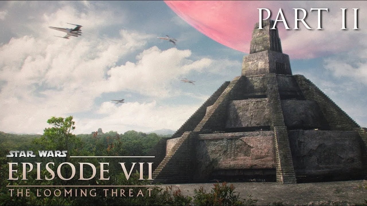 Star Wars: Episode VII - The Looming Threat (Part 2)