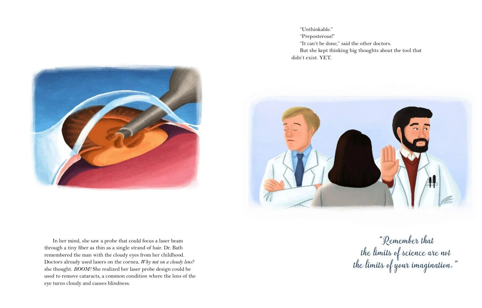 The text reads, “Unthinkable. Preposterous! It can’t be done, said the other doctors. But she kept thinking big thoughts about the tool that didn’t exist. YET.” In the illustration, the white male doctors ignore Dr. Bath.