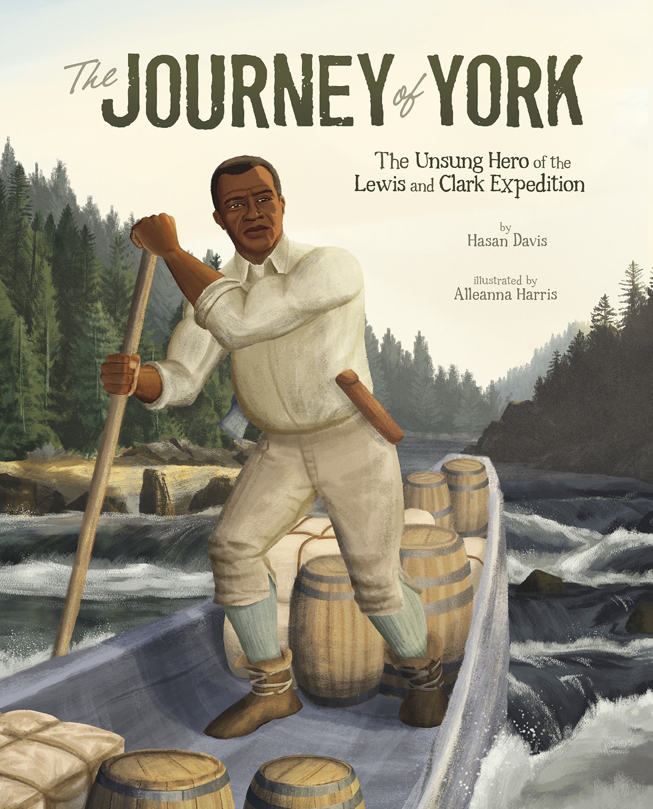The cover of The Journey of York, written by Hasan Davis and illustrated by Alleanna Harris. York paddles in a canoe with the Pacific Northwest behind him.