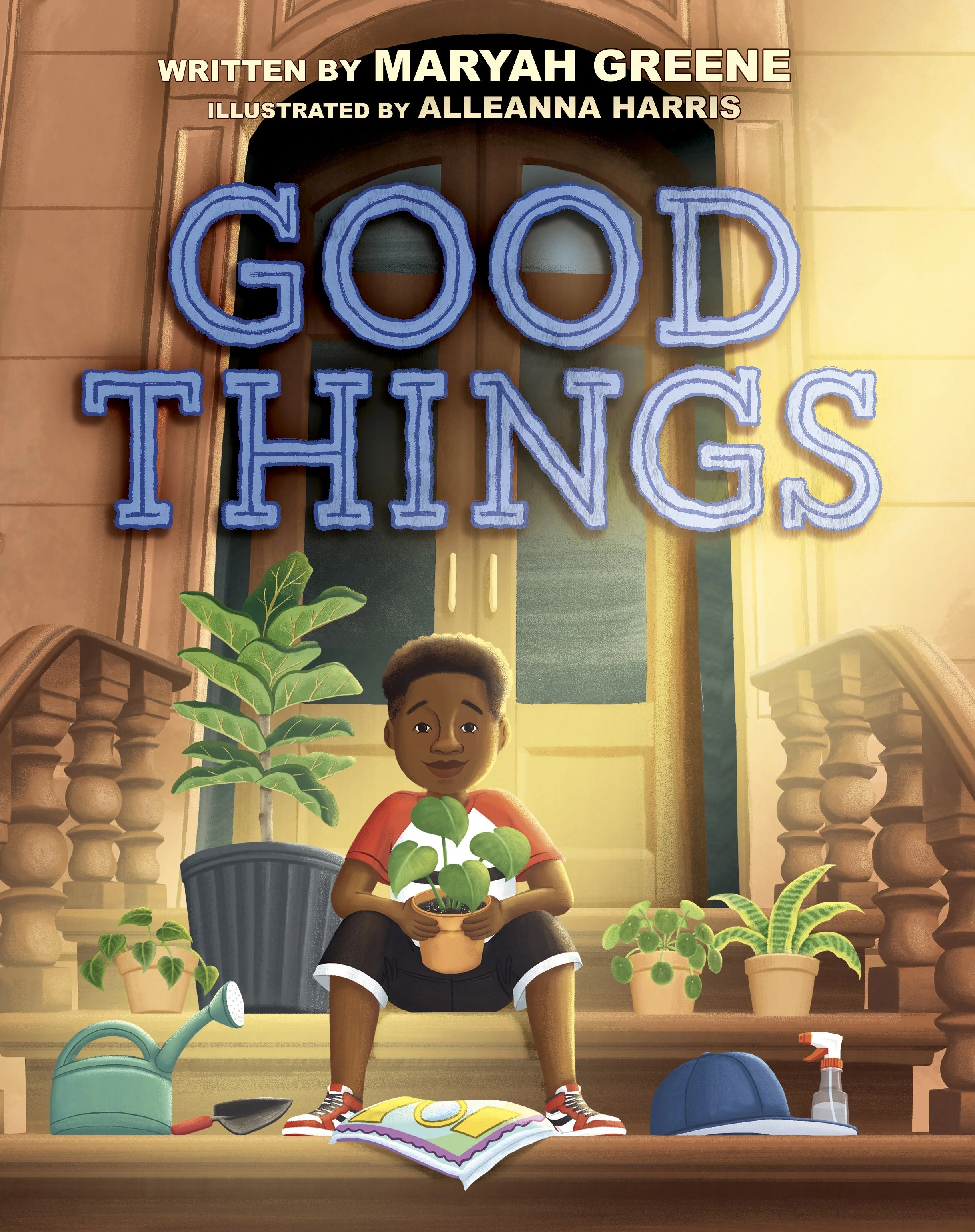 The cover of Good Things, written by Maryah Greene and illustrated by Alleanna Harris. A young boy named Malcolm sits with his houseplants on the stoop of his NYC brownstone.