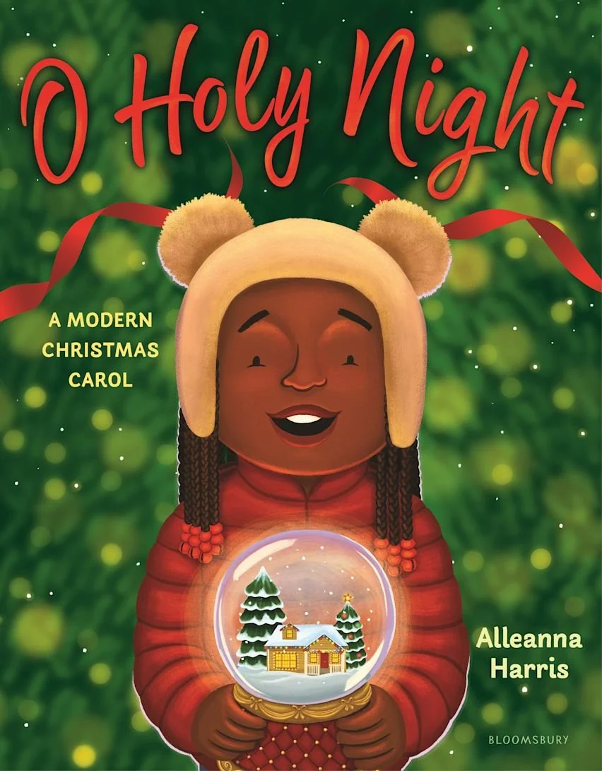 The cover of the upcoming picture book O Holy Night, written and illustrated by Alleanna Harris and published by Bloomsbury. Zuri, a six year old Black girl with box braids, holds a glowing snow globe in front of Christmas trees.