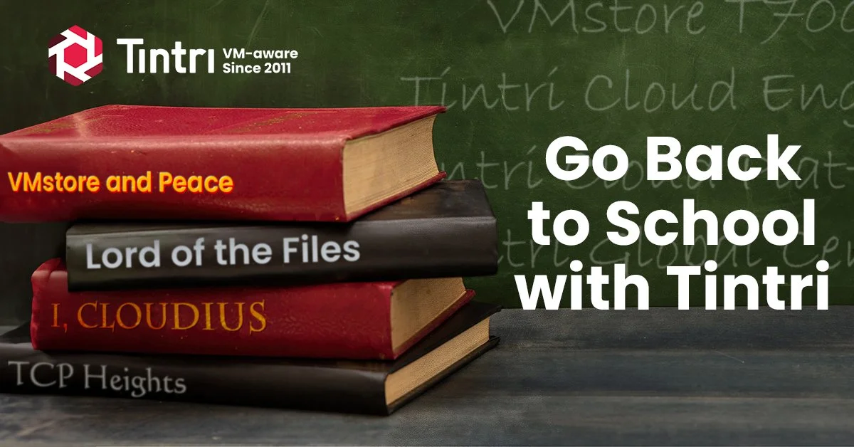 Stack of four books with titles "VMstore and Peace," "Lord of the Files," "I, CLOUDIUS," and "TCP Heights," in front of a green chalkboard with writing, alongside the text "Go Back to School with Tintri" and a logo in the upper left corner.