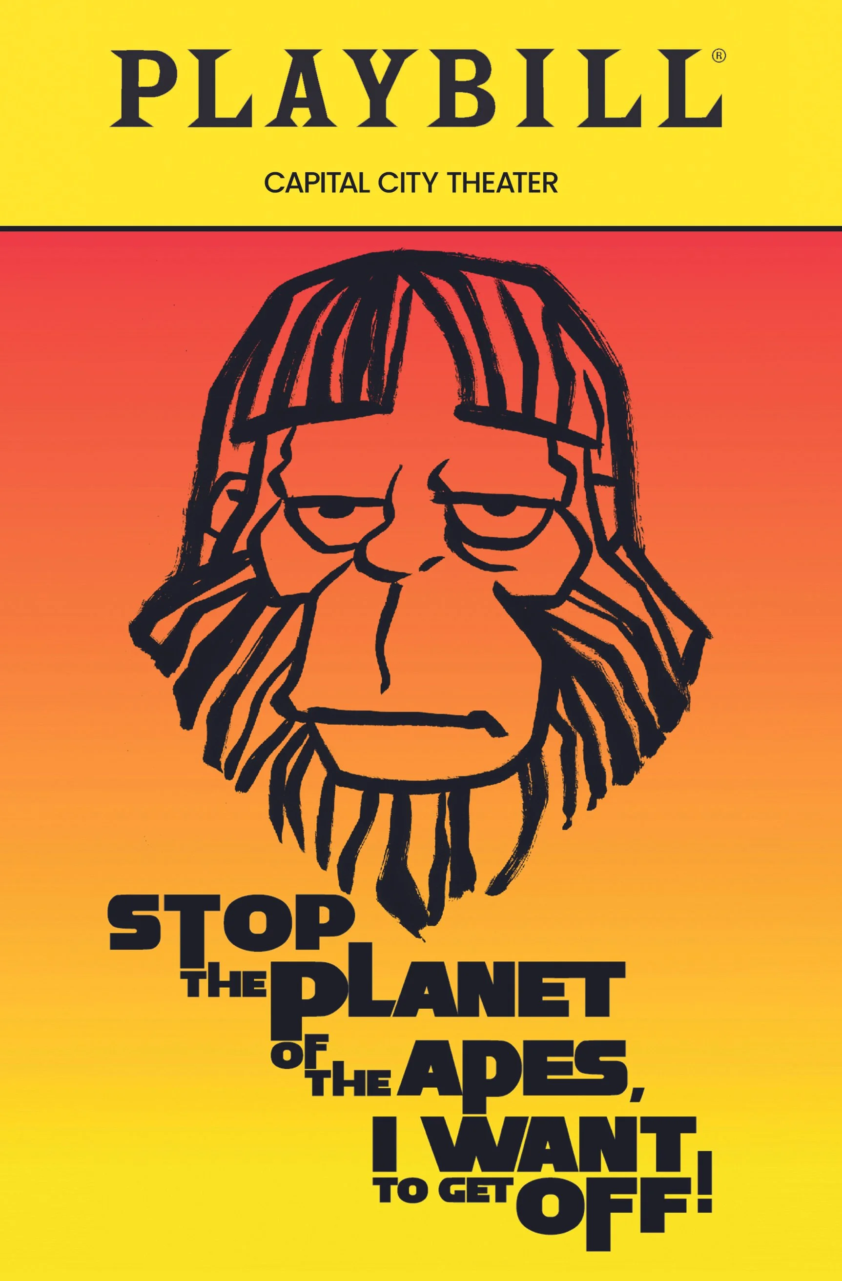 Stop the Planet of the Apes, I Want to Get Off! Playbill