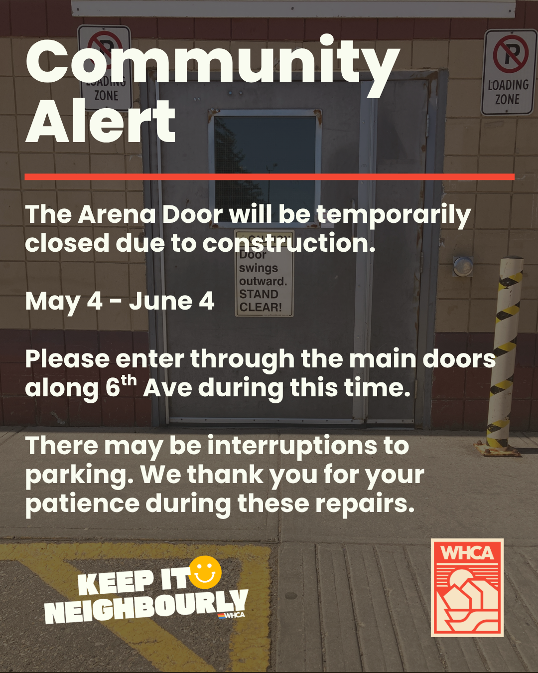 Community Alert - Arena Door Construction