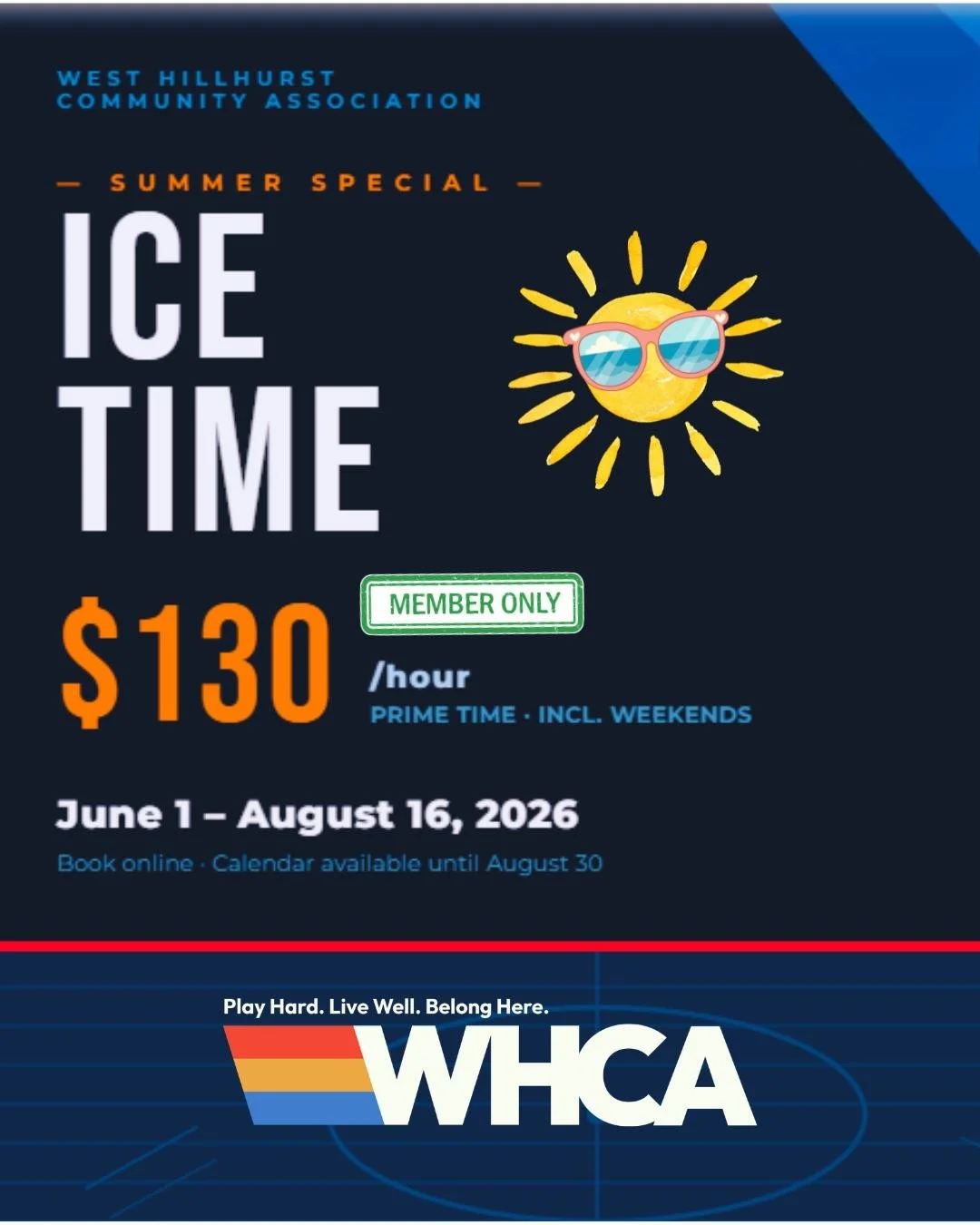 🔥🏒 PRIME TIME SUMMER ICE SPECIAL 🏒🔥

Looking for evening or weekend ice this summer? We&rsquo;ve got you covered!

WHCA Members can now access our special Summer Prime Time Rate for ONLY $130/hour 🙌
This includes:
⛸️ Weekdays after 4:00 PM
⛸️ We