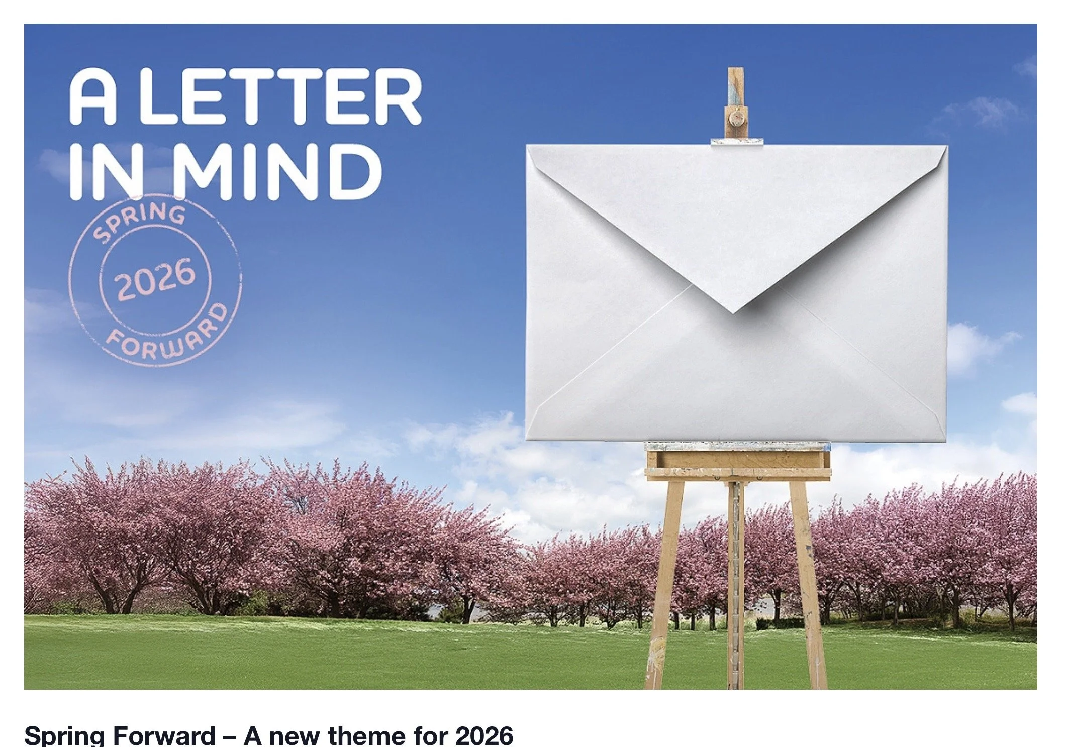 A scenic outdoor scene with pink blooming trees, a grassy field, a blue sky with few clouds, and an easel holding a large white envelope-shaped canvas. Text overlay reads 'A Letter in Mind' and 'Spring 2026' with a circular stamp.