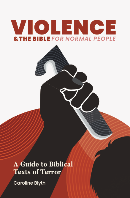 Violence &amp; The Bible for Normal People