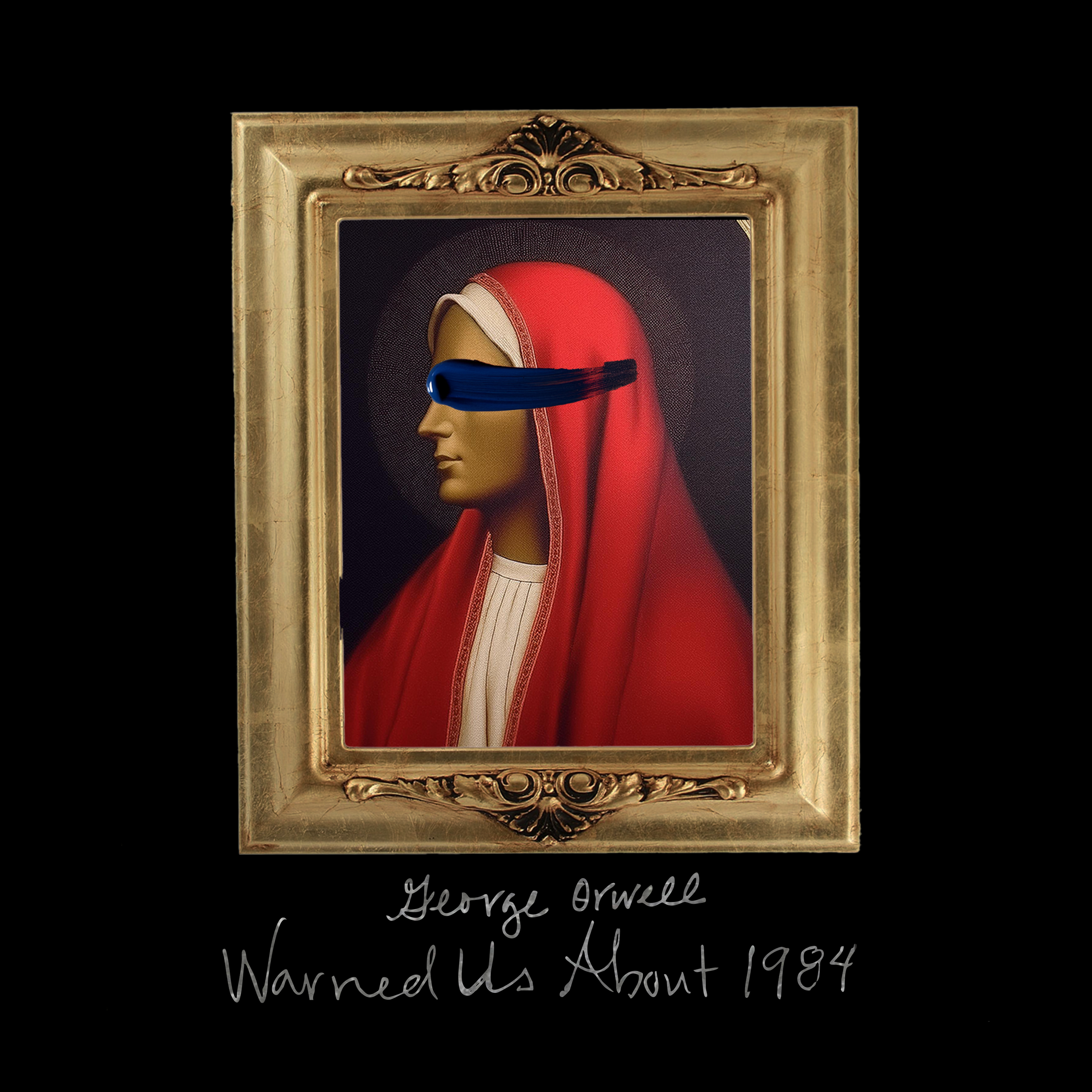 Episode 1 - George Orwell Warned Us About 1984