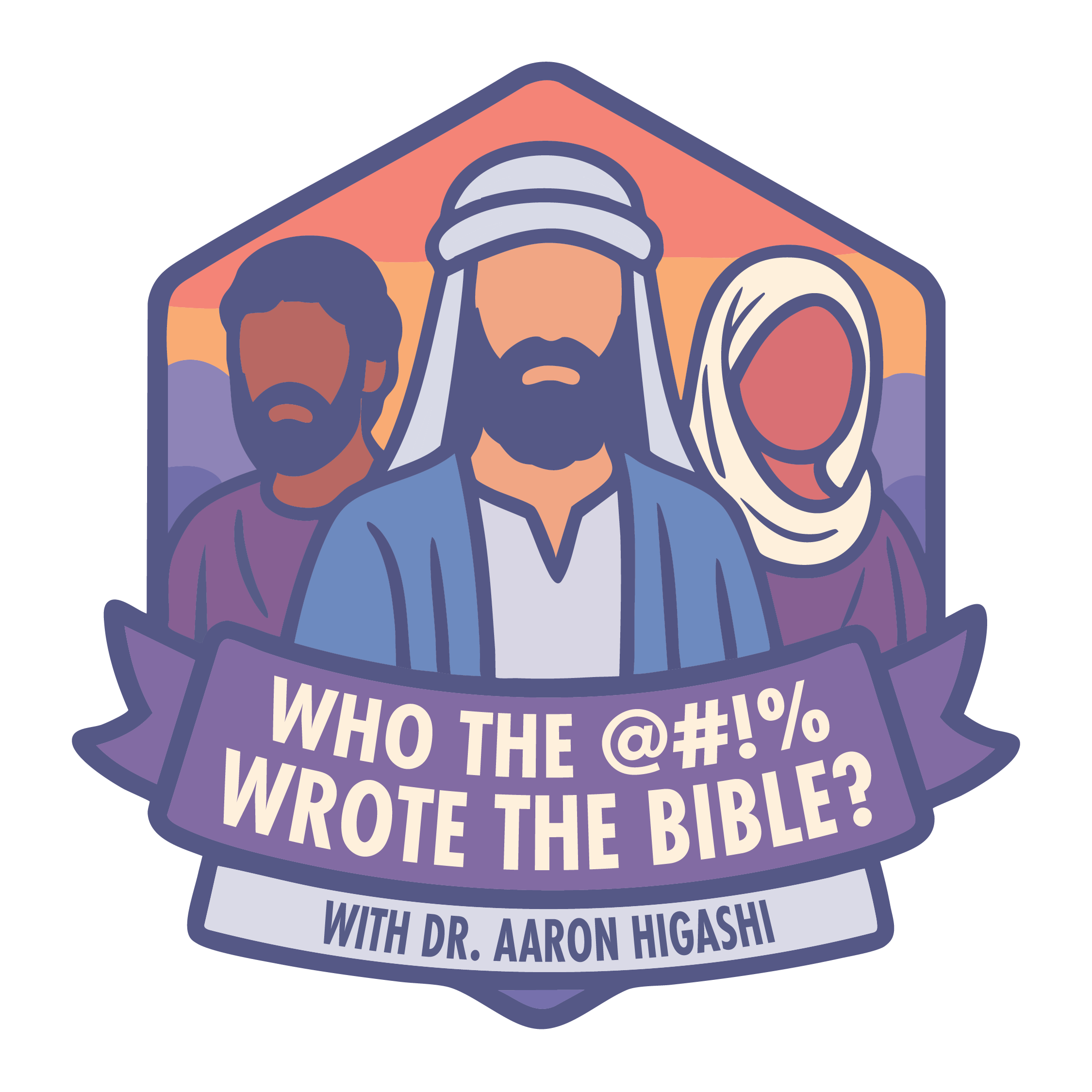 Who the @#!% Wrote the Bible?