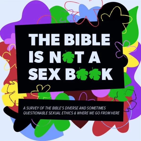 The Bible is Not a Sex Book