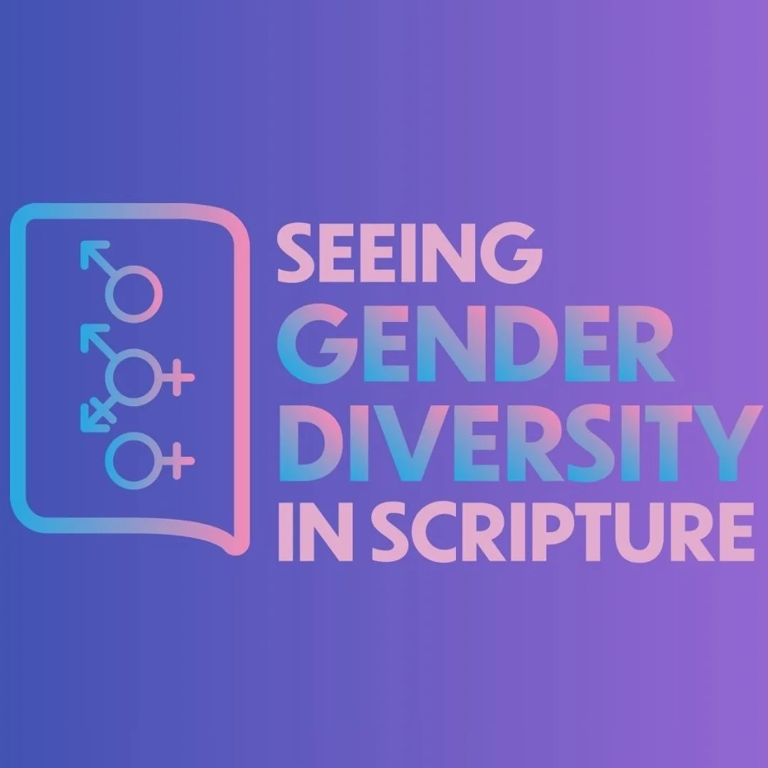 Seeing Gender Diversity in Scripture