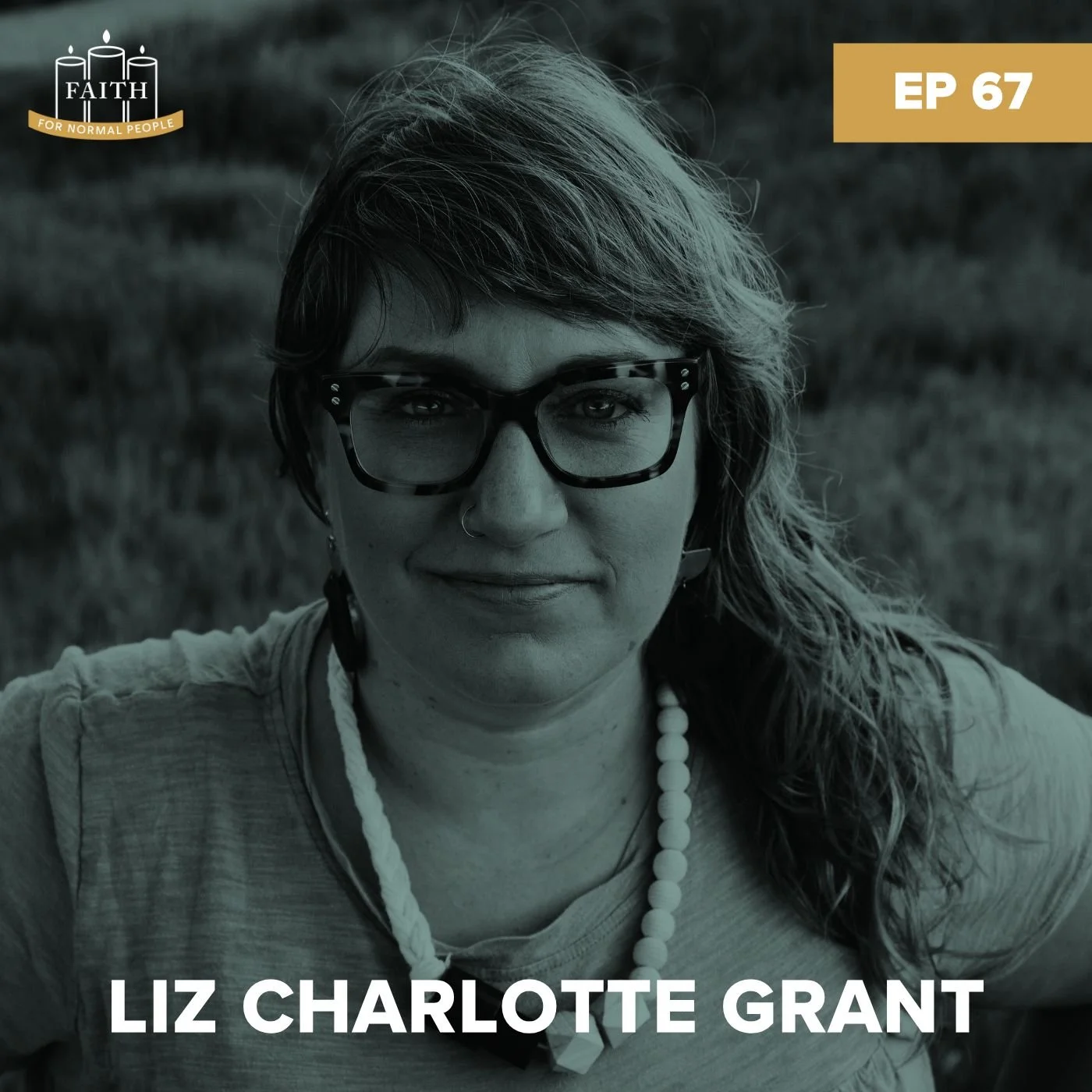 Episode 67: Liz Charlotte Grant - The Gift of an Unclear Text