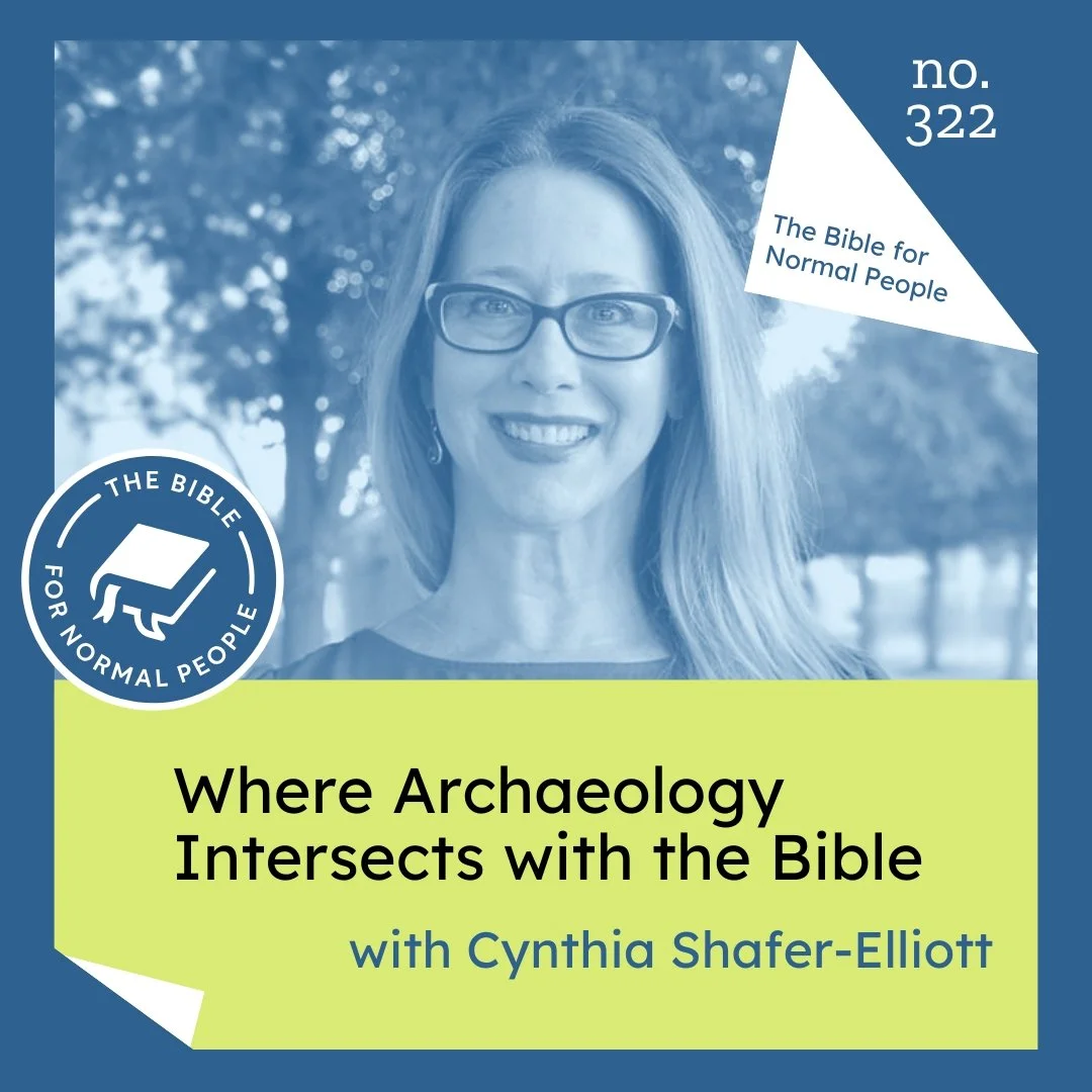 Episode 322: Cynthia Shafer-Elliott - Where Archaeology Intersects with the Bible