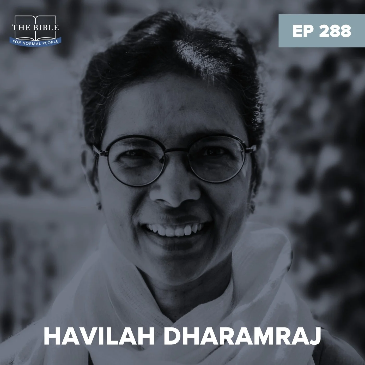 Episode 288: Havilah Dharamraj - The Song of Songs Is More Than Biblical Bridgerton