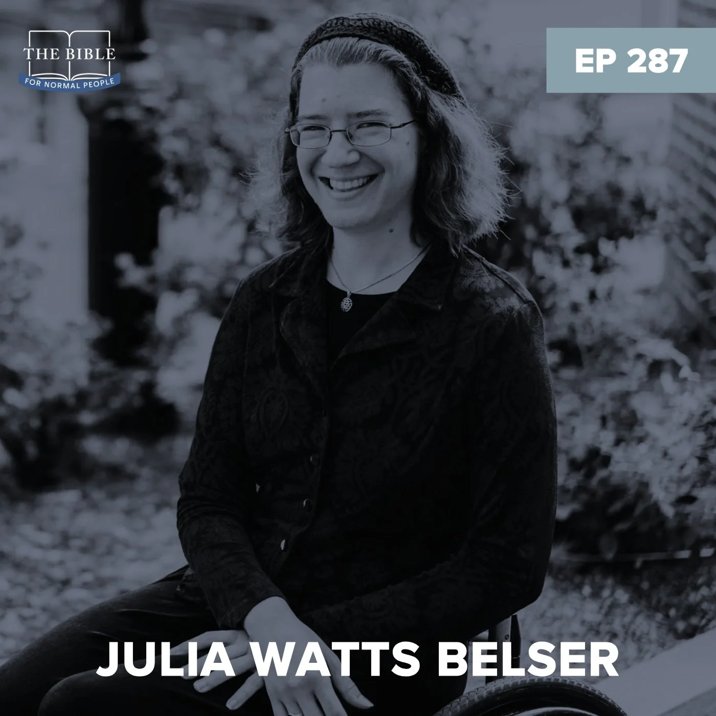 Episode 287: Julia Watts Belser - A Jewish Perspective on Disability