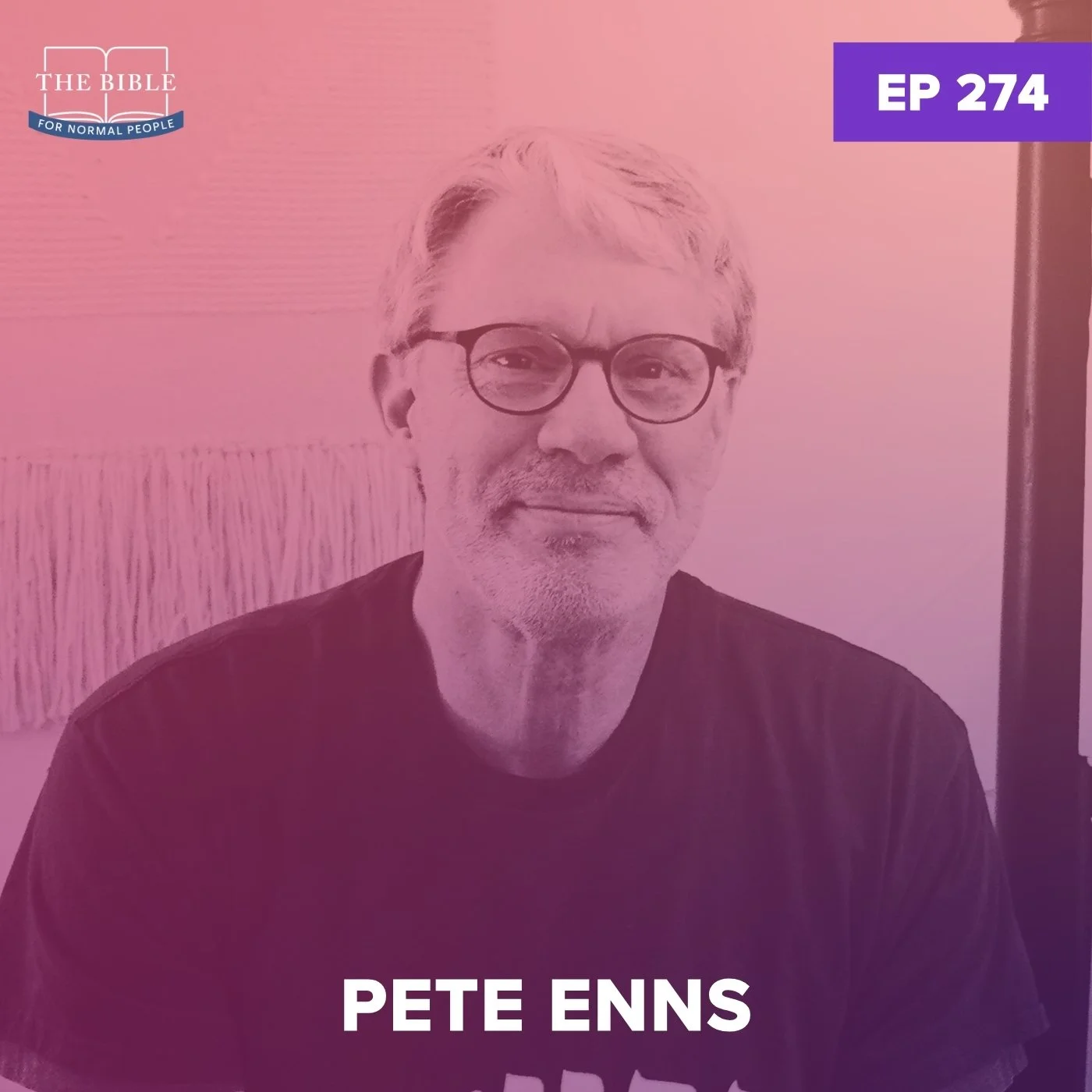 Episode 277: Pete Enns - Pete Ruins Genesis (Part 1)