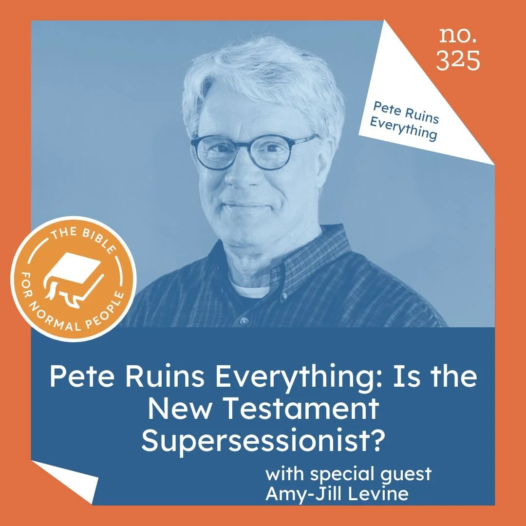 Episode 325: Pete Ruins Everything with Amy-Jill Levine