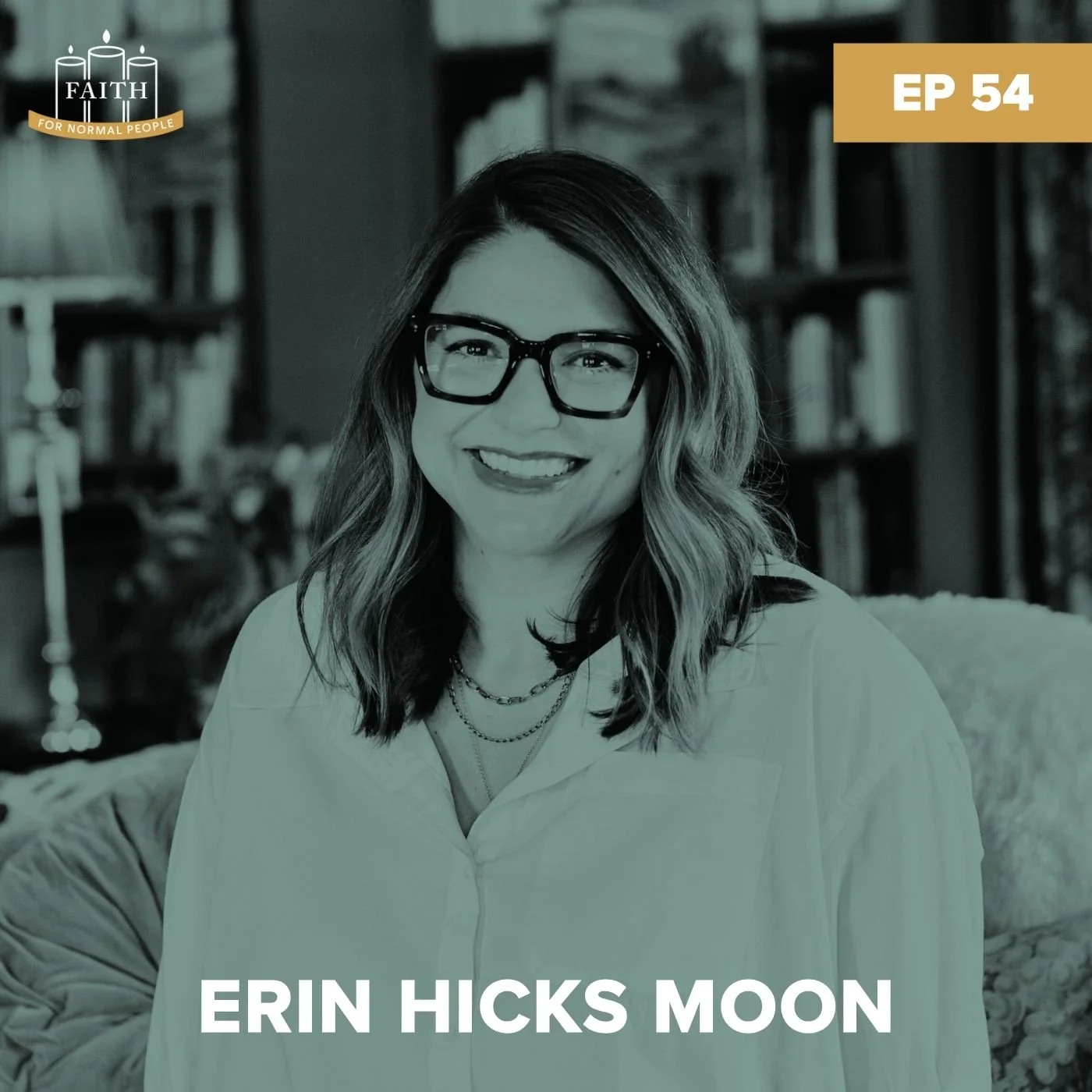 Episode 54: Erin Hicks Moon - Disentangling Faith