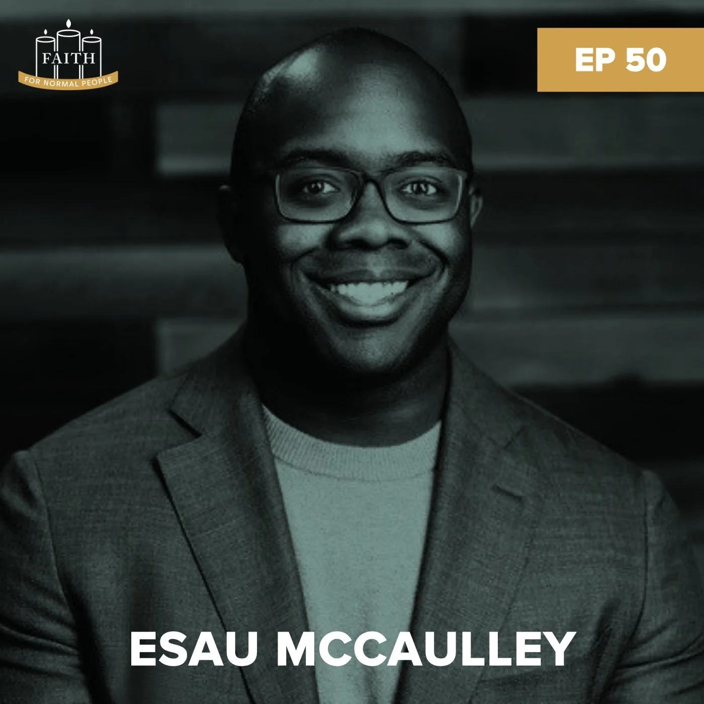 Episode 50: Esau McCaulley - The Search for God and Self