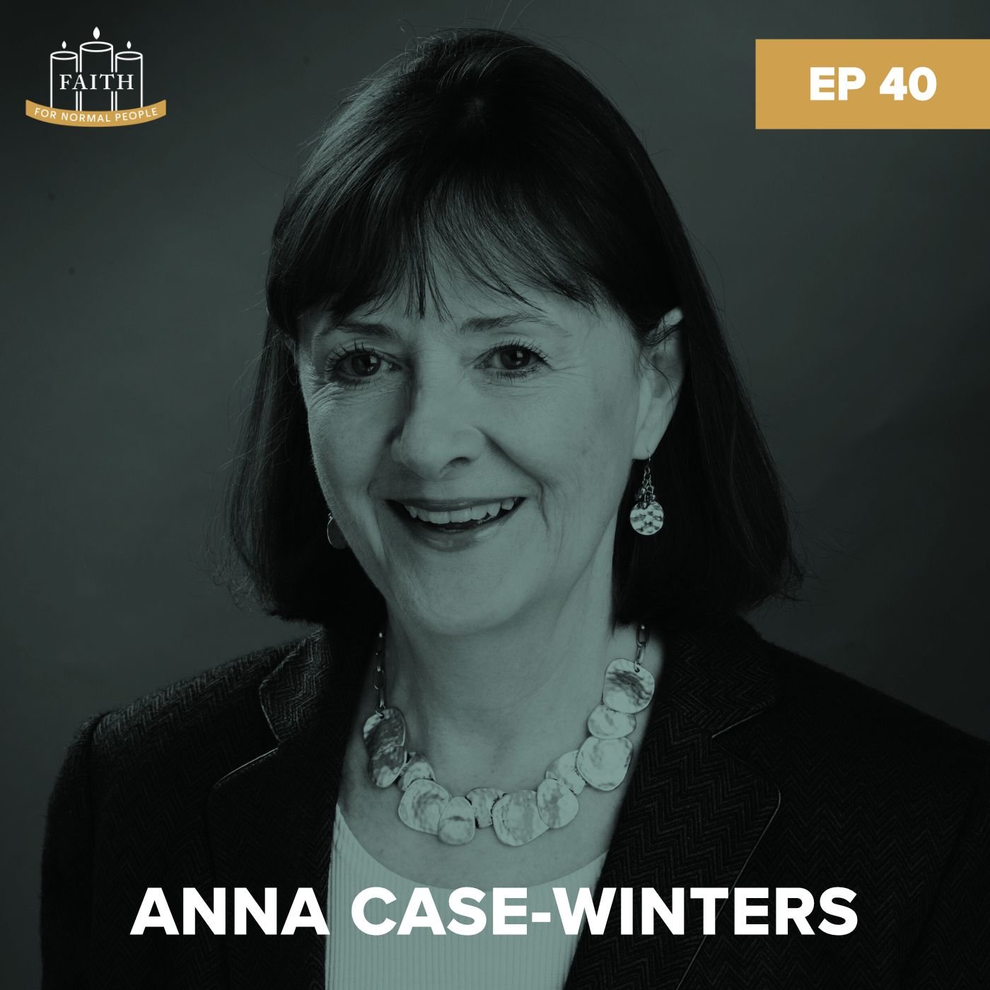 Episode 40: Anna Case-Winters - What Does It Mean for God to Be with Us?