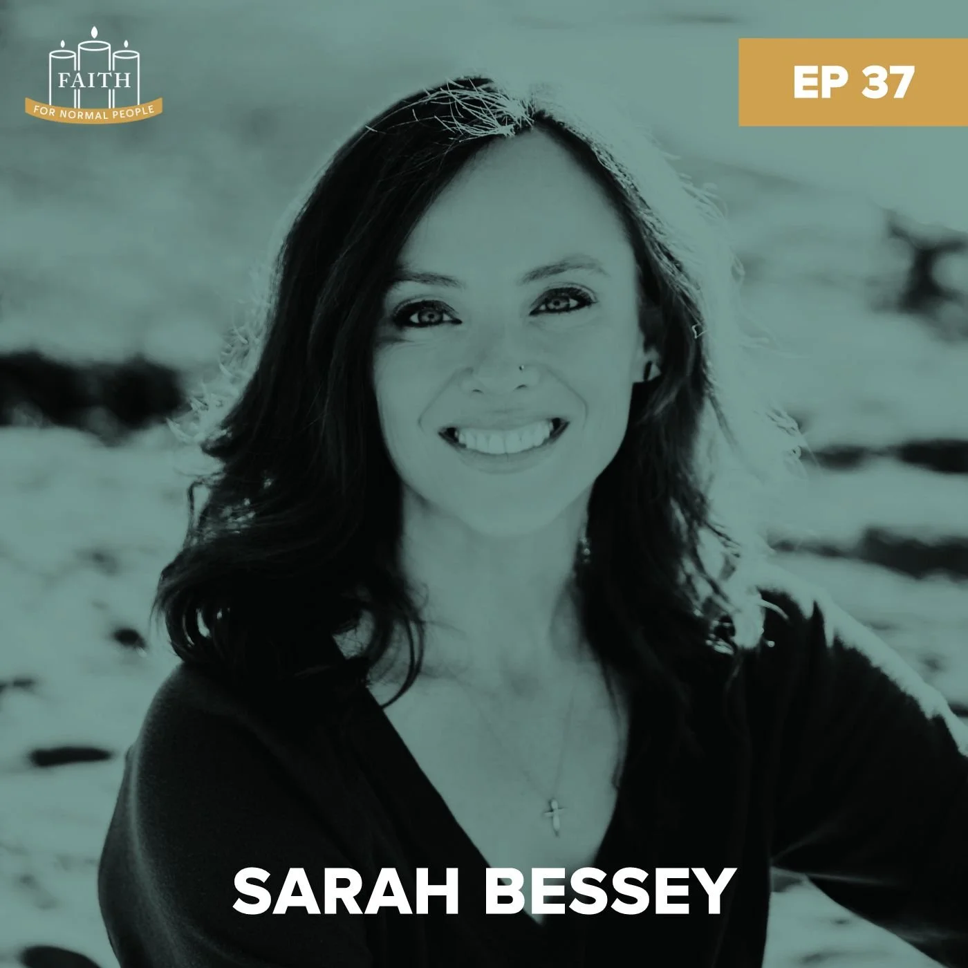 Episode 37: Sarah Bessey - It’s Okay to Deconstruct
